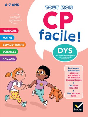 cover image of Mon CP facile ! Adapté aux enfants DYS ou en difficulté d'apprentissage --6 ans